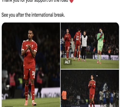 利物浦官方发文：谢谢球迷们来客场支持，国际比赛日后再见