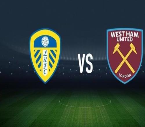 利兹联vs西汉姆联:卡尔弗特勒温、奥卡福尔首发,帕奎塔、万比萨卡出战