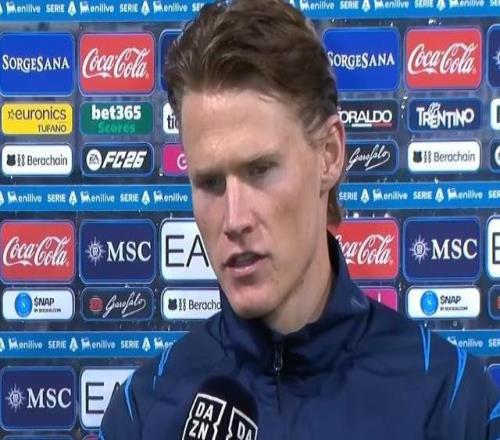 麦克托米奈：尤文很优秀，但那不勒斯得继续提升达到更高高度