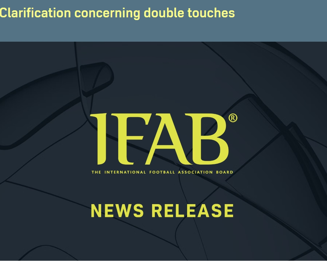 澄清!IFAB官方:球员罚点球时意外二次触球,若罚进应判重罚