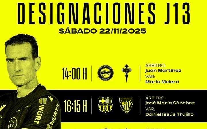 明日西甲裁判：何塞桑切斯执法巴萨vs