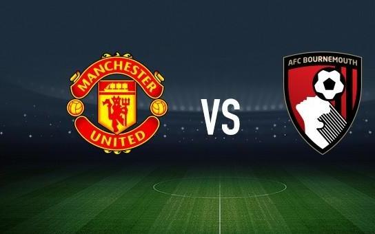 曼联vs伯恩茅斯：布鲁诺费尔南德斯、